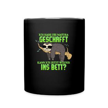 Maturanten Habe die Matura Geschafft Lustiges - Tasse einfarbig - Schwarz - Vorne