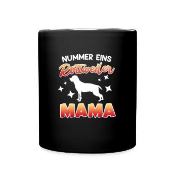 ROTTWEILER MAMA NUMMER EINS Rottie Frauen - Tasse einfarbig - Schwarz - Vorne