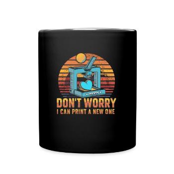 Don't worry, I can reprint it 3D printing - Full Colour Mug - black - Front