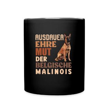 Malinois AUSDAUER EHRE MUT BELGISCHER MALINOIS - Tasse einfarbig - Schwarz - Vorne