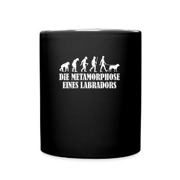 Labrador Besitzer DIE METHAMORPHOSE EINES LABRADOR - Tasse einfarbig - Schwarz - Vorne