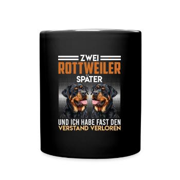 Rottie Besitzer ZWEI ROTTWEILER SPÄTER Lustiges - Tasse einfarbig - Schwarz - Vorne