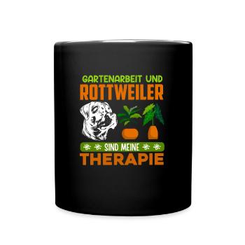 GARTENARBEIT UND ROTTWEILER SIND THERAPIE Rottie - Tasse einfarbig - Schwarz - Vorne