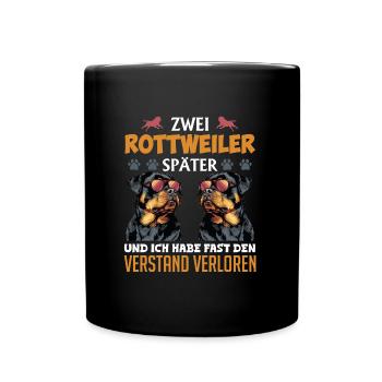 Rottie Besitzer ZWEI ROTTWEILER SPÄTER Lustiges - Tasse einfarbig - Schwarz - Vorne