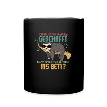 Maturanten Habe die Matura Geschafft Lustiges - Tasse einfarbig - Schwarz - Vorne