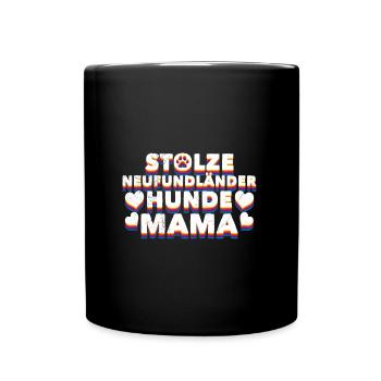 Newfie STOLZE NEUFUNDLÄNDER HUNDEMAMA Frauen - Tasse einfarbig - Schwarz - Vorne