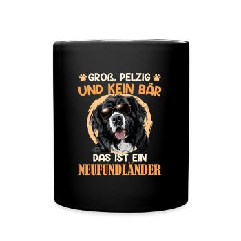 Neufundländer GROSS PELZIG UND KEIN BÄR Lustiges - Tasse einfarbig - Schwarz - Vorne