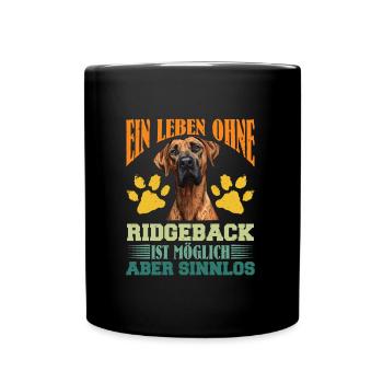 Rhodesian Ridgeback EIN LEBEN OHNE RIDGEBACK - Tasse einfarbig - Schwarz - Vorne
