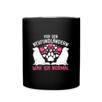 Newfie Mama VOR DEM NEUFUNDLÄNDER WAR ICH NORMAL - Tasse einfarbig - Schwarz - Vorne