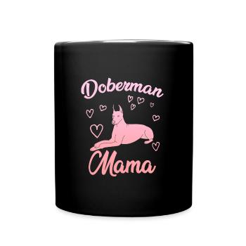 DOBERMAN MAMA Dobermänner Besitzerin Dobie - Tasse einfarbig - Schwarz - Vorne