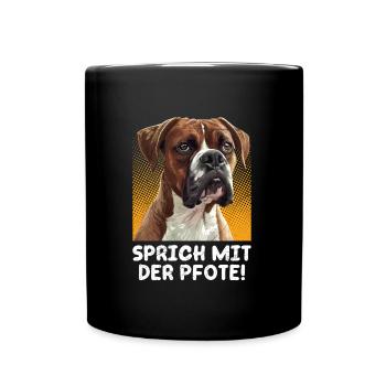 Deutscher Boxer SPRICH MIT DER PFOTE! Boxer Hund - Tasse einfarbig - Schwarz - Vorne