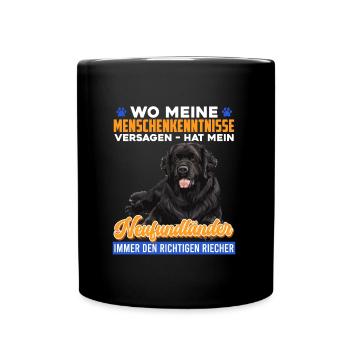 Neufundländer WO MEINE MENSCHENKENNTNISSE VERSAGEN - Tasse einfarbig - Schwarz - Vorne