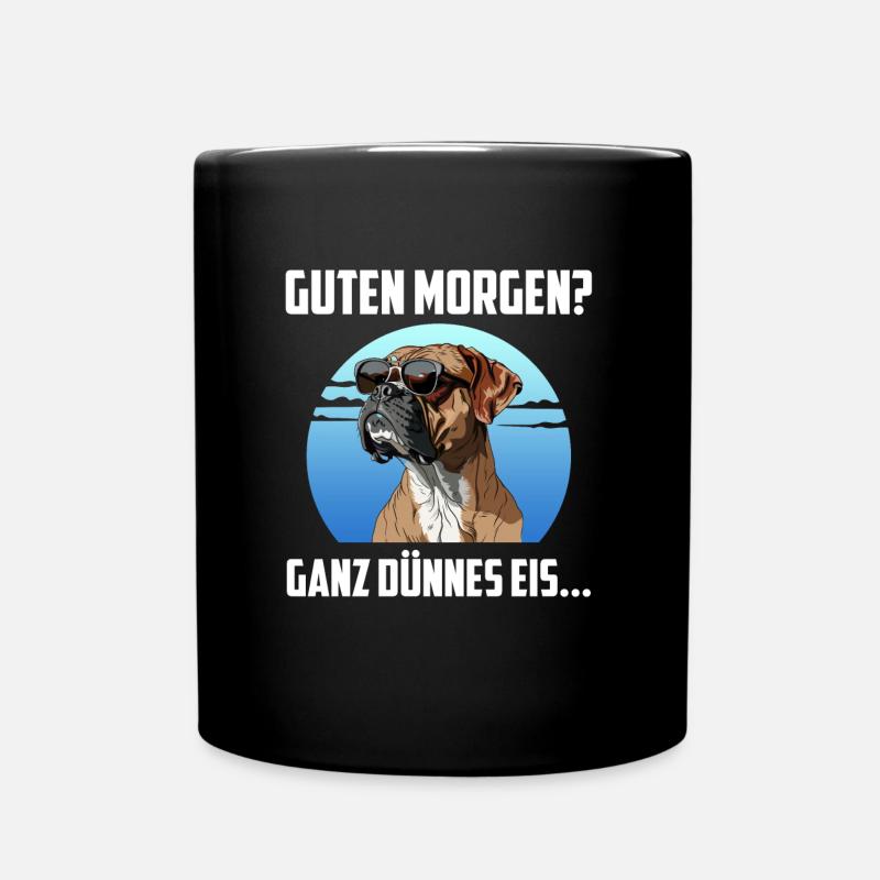 Deutscher Boxer GUTEN MORGEN? GANZ DÜNNES EIS... - Tasse einfarbig - Schwarz