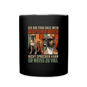 Boxer GLÜCKLICH MEIN BOXER KANN NICHT SPRECHEN - Tasse einfarbig - Schwarz - Vorne