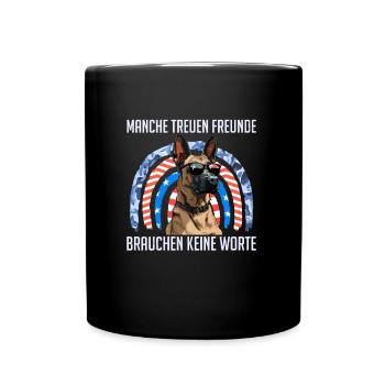 Malinois MANCHE TREUE FREUNDE BRAUCHEN KEINE WORTE - Tasse einfarbig - Schwarz - Vorne