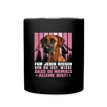 Rhodesian Ridgeback FÜR JEDEN BISSEN DEN DU ISST - Tasse einfarbig - Schwarz - Vorne