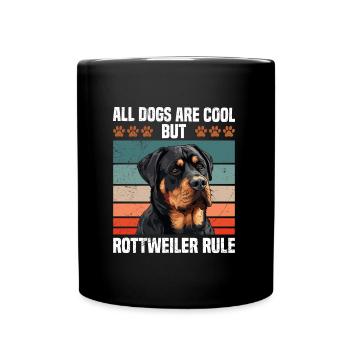 Rottweiler ALL DOGS ARE COOL BUT ROTTIES RULE - Full Colour Mug - black - Front