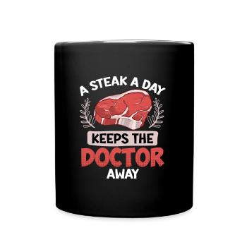 Anti Vegan A STEAK A DAY KEEPS THE DOCTOR AWAY - Full Colour Mug - black - Front
