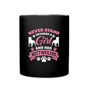 Rottie NE SE TIENT JAMAIS ENTRE UNE FILLE ET ELLE - Mug uni - noir - Devant