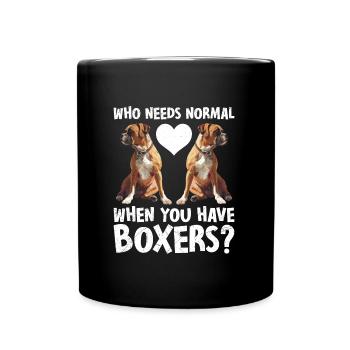 Chien Boxer QUI A BESOIN DE NORMALITÉ AVEC BOXER Drôle - Mug uni - noir - Devant