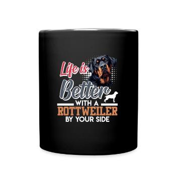 Rottie owner LIFE IS BETTER WITH ROTTWEILER - Full Colour Mug - black - Front
