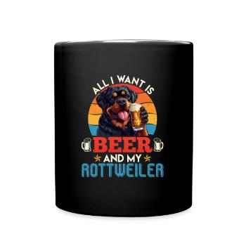 Rottie ALL I WANT IS BEER AND MY ROTTWEILER - Full Colour Mug - black - Front