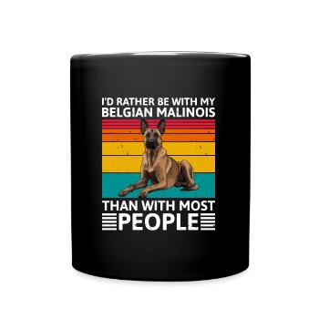 Malinois JE PRÉFÈRE ÊTRE AVEC LES MALINOIS BELGES - Mug uni - noir - Devant