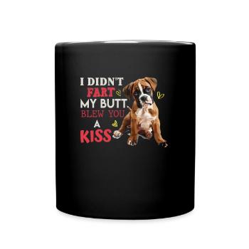 Deutscher Boxer DIDN'T FART MY BUTT BLEW A KISS - Tasse einfarbig - Schwarz - Vorne