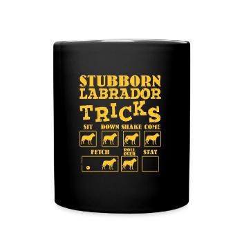Labrador Besitzer STUBBORN LABRADOR TRICKS Lustig - Tasse einfarbig - Schwarz - Vorne