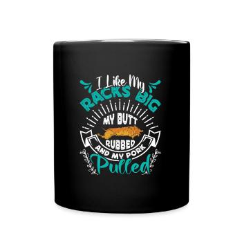 Fleischliebhaber I LIKE MY RACKS BIG PULLED PORK - Tasse einfarbig - Schwarz - Vorne