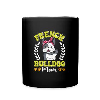 Dog Mom FRENCH BULLDOG MOM Dog Owner - Full Colour Mug - black - Front