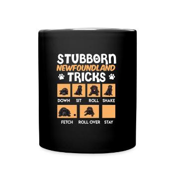 Newfie STUBBORN NEWFOUNDLAND TRICKS Lustiges - Tasse einfarbig - Schwarz - Vorne