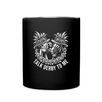 Talk Derby Mit Mir Pferdrennen - Tasse einfarbig - Schwarz - Vorne