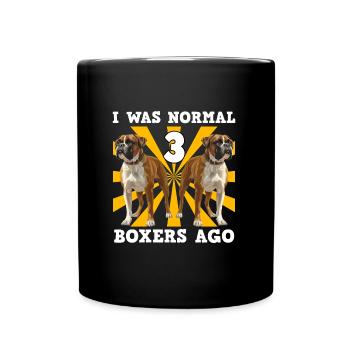 Boxer allemand, j'étais normal il y a 3 boxeurs drôle - Mug uni - noir - Devant