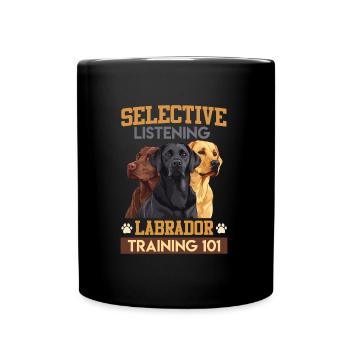 Labrador drôle LABRADORS À L’ÉCOUTE SÉLECTIVE - Mug uni - noir - Devant