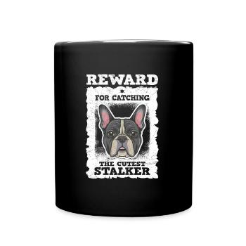 Französische Bulldogge Reward for Catching Lustig - Tasse einfarbig - Schwarz - Vorne