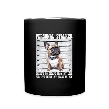 Frenchie PERSONAL STALKER Bouledogue Français - Mug uni - noir - Devant