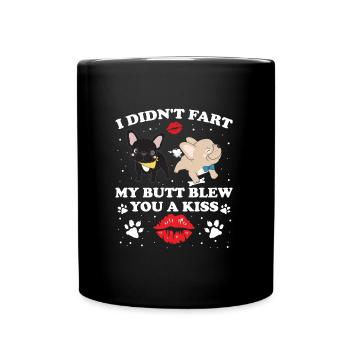 Frenchie n'a pas pété mes fesses, je t'ai fait un bisou - Mug uni - noir - Devant