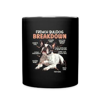 Frenchie FRENCH BULLDOG BREAKDOWN Drôle - Mug uni - noir - Devant