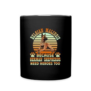 BELGIAN MALINOIS BECAUSE GERMAN SHEPHERDS NEED - Tasse einfarbig - Schwarz - Vorne