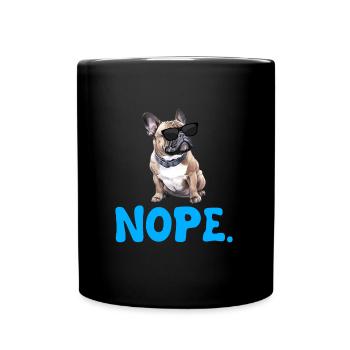 French Bulldog Stur NOPE Frenchie - Full Colour Mug - black - Front