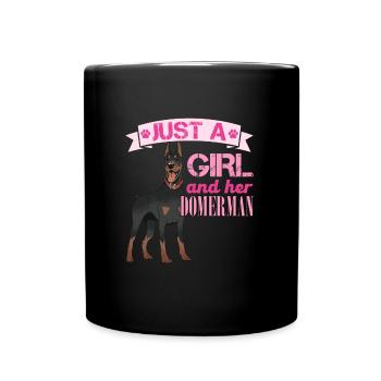 Chien Maman JUSTE UNE FILLE ET SON DOBERMAN Drôle - Mug uni - noir - Devant