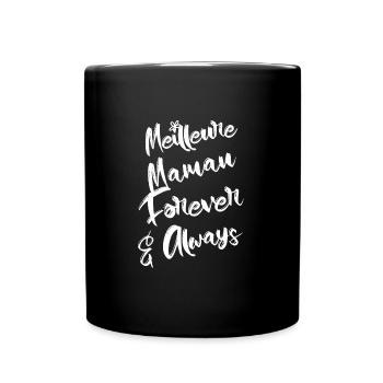 Meilleur maman forever and always - Mug uni - noir - Devant