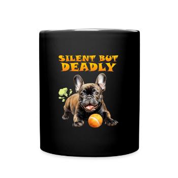 Französische Bulldogge SILENT BUT DEADLY Lustiges - Tasse einfarbig - Schwarz - Vorne