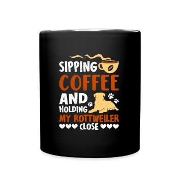 Rottie SIPPING COFFEE AND HOLDING MY ROTTWEILER - Full Colour Mug - black - Front