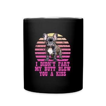 Frenchie n’a pas pété mes fesses t’a soufflé un baiser - Mug uni - noir - Devant