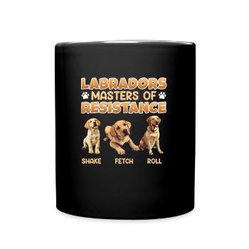 Labradors MAÎTRE DE LA RÉSISTANCE Fun - Mug uni - noir - Devant