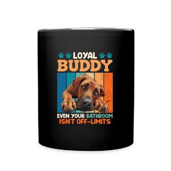 Rhodesian Ridgeback LOYAL BUDDY EVEN THE BATHROOM - Full Colour Mug - black - Front
