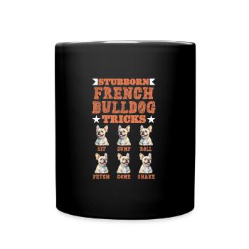 Trucs drôles de Frenchie têtu avec le bouledogue français - Mug uni - noir - Devant