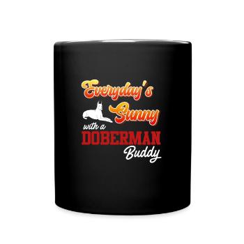 Doberman TOUS LES JOURS ENSOLEILLÉ AVEC UN COPAIN DOBERMAN - Mug uni - noir - Devant